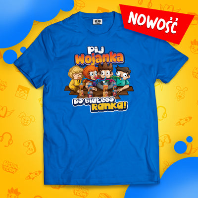 KOSZULKA "PIJ WOJANKA DO BIAŁEGO RANKA" - NIEBIESKA