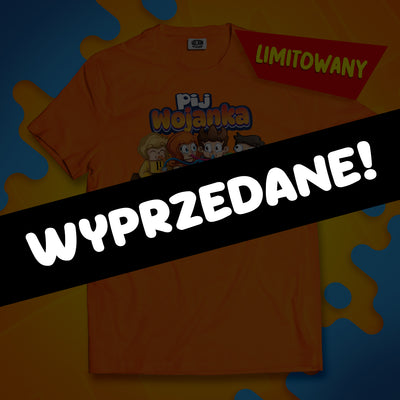 *LIMITOWANA* KOSZULKA "PIJ WOJANKA DO BIAŁEGO RANKA" - POMARAŃCZOWA