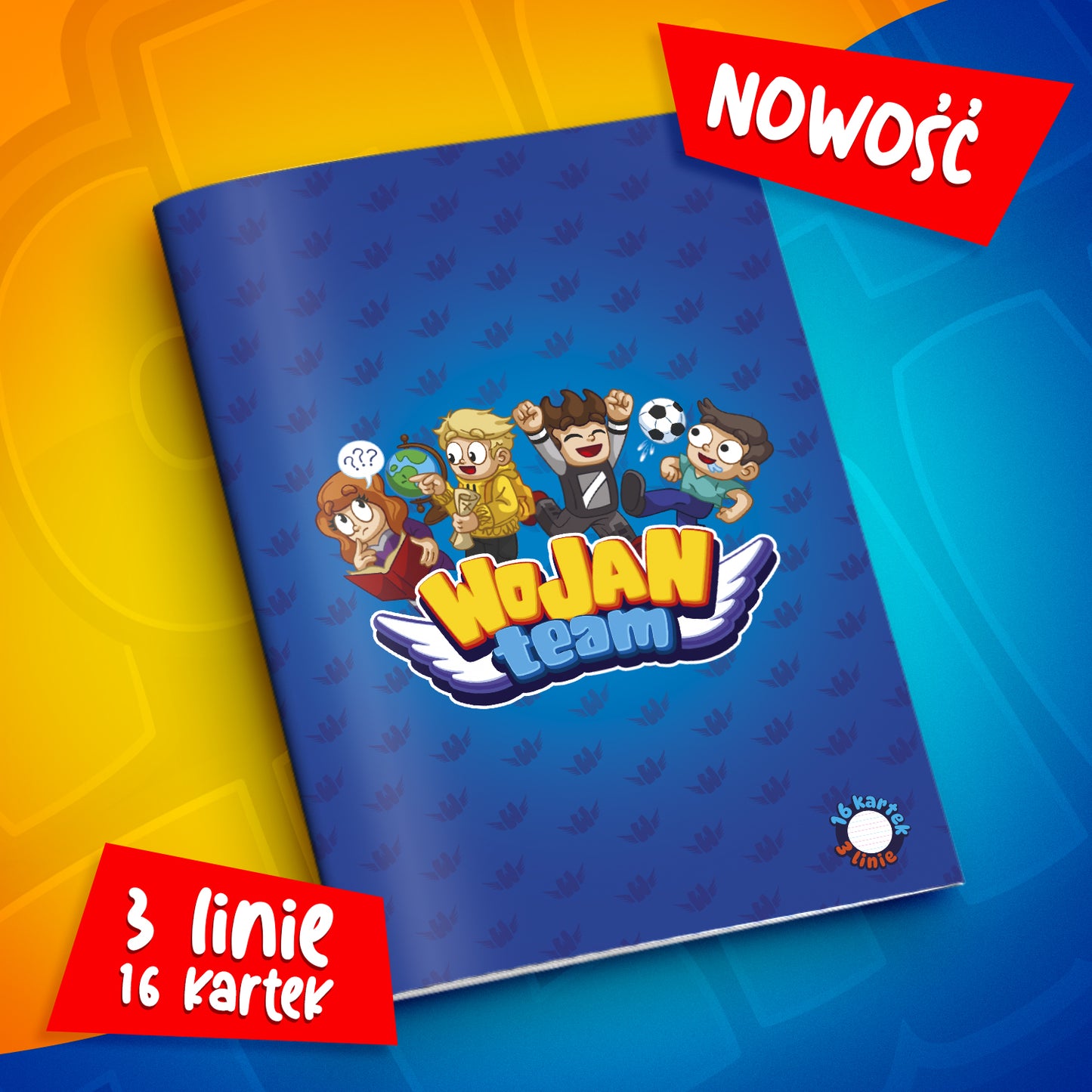 ZESZYT W 3 LINIE A5 – 16 KARTEK – EKIPA WOJAN TEAM – 2026